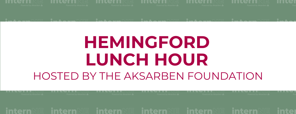 Hemingford Lunch Hour Hosted by the Aksarben Foundation